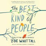 The Best Kind of People, Zoe Whittall