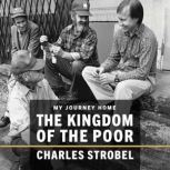 The Kingdom of the Poor, Charles Strobel
