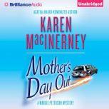 Mothers Day Out, Karen MacInerney