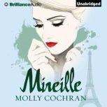 Mireille, Molly Cochran