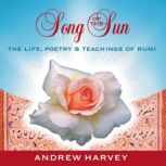 Song of the Sun, Andrew Harvey