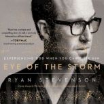 Eye of the Storm, Ryan Stevenson