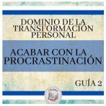 Dominio de la Transformacion Personal..., LIBROTEKA