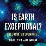 Is Earth Exceptional?, Mario Livio