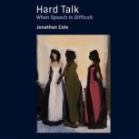 Hard Talk, Jonathan Cole