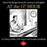 At the 11th Hour Twenty-one ESL Stories You Will Really Enjoy, Johnny Rafter