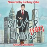 Silver Fox Linings, Anna Sparrows
