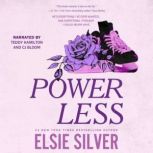 Powerless, Elsie Silver