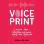 Voiceprint, Sally Prosser