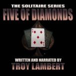 The Solitaire Series Episode 20 The ..., Troy Lambert