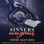 Sinners Anonymous, Somme Sketcher