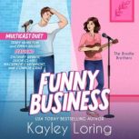 Funny Business, Kayley Loring