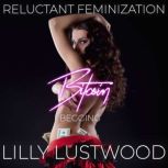 Bitcoin Begging A Short Reluctant Fe..., Lilly Lustwood