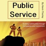 Public Service, Kevin Thorley