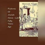 Pictures of Jewish HomeLife Fifty Ye..., Hannah Trager
