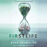 Firstlife An Everlife Novel, Book 1, Gena Showalter