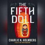 The Fifth Doll, Charlie N. Holmberg