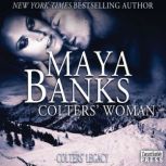Colters' Woman, Maya Banks