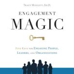 ENGAGEMENT MAGIC, Tracy Maylett