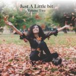 Just a Little Bit Volume Two, D.S. Pais