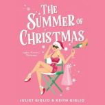 The Summer of Christmas, Juliet Giglio