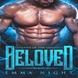 Beloved, Emma Night