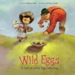 Wild Eggs, Suzie NapayokShort