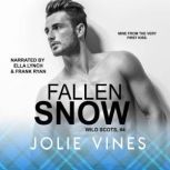 Fallen Snow Wild Scots, 4, Jolie Vines
