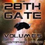 The 28th Gate Volume 5, Christopher C. Dimond
