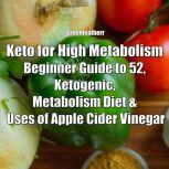 Keto for High Metabolism Beginner Gu..., Greenleatherr
