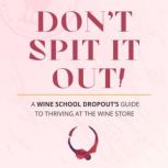 Dont spit it out!, Studio Ochenta
