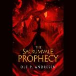 The Sacrumvale Prophecy, Ole Peder Andresen