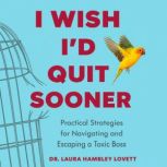 I Wish Id Quit Sooner, Dr. Laura Hambley Lovett