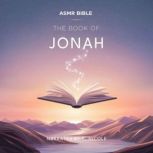 The Book of Jonah  ASMR, The Bible