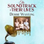 The Soundtrack of Their Lives, Debbie Wastling