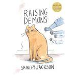 Raising Demons, Shirley Jackson