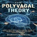 The Polyvagal Theory, Dorian Franklin