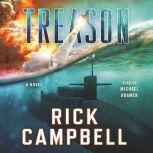 Treason, Rick Campbell