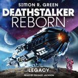 Deathstalker Legacy, Simon R. Green