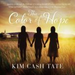 The Color of Hope, Kim Cash Tate