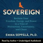 Sovereign, Emma Seppala, PhD