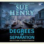 Degrees of Separation A Jessie Arnold Mystery Series, Sue Henry