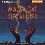Mama Day, Gloria Naylor