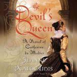 The Devils Queen, Jeanne Kalogridis