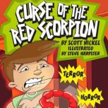 Curse of the Red Scorpion, Scott Nickel