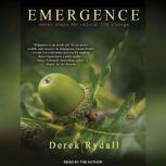 Emergence, Derek Rydall