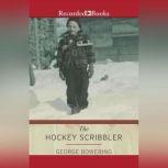 The Hockey Scribbler, George Bowering