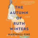 The Autumn of Ruth Winters, Marshall Fine