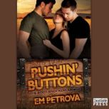 Pushin' Buttons, Em Petrova