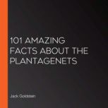 101 Amazing Facts about The Plantagen..., Jack Goldstein